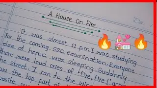 A House On Fire Story reading | Improve your spoken English | Story writing and reading skills |
