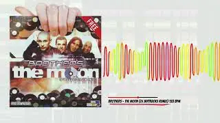 Brothers - The Moon (DJ Jaytracks Remix) (FREE DOWNLOAD!!)