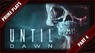 Let's Play - Until Dawn (PS4) - [Part 4]