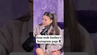 Smiley laughs off Zeus taking her Instagram😮