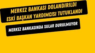B&Uuml;Y&Uuml;K VURGUN: MERKEZ BANKASI SOYGUNU I Merkez Bankası I Merkez Bankası Başkanı #ekonomi