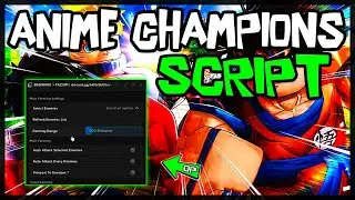*NEW* Anime Champions Script [2024] Very OP Scripts