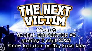 The Next Victim Live at Global Distortion 2023. Full Set