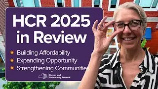 HCR 2025 in Review: Building Affordability. Expanding Opportunity. Strengthening Communities.
