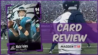MUT 18 Card Review | LTD Playoffs Nick Foles Gameplay + Card Review