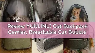 Review YUNLINLI Cat Backpack Carrier, Breathable Cat Bubble Backpack Large Space Cat Carrier Backpac