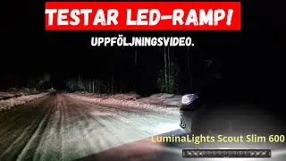 Testar Led-ramp! Uppf&ouml;ljningsvideo. &Auml;r den v&auml;rd pengarna?