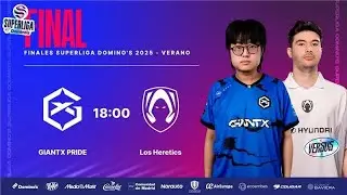 GIANTX PRIDE VS LOS HERETICS - FINAL - SUPERLIGA DOMINO'S - VERANO 2025 - LEAGUE OF LEGENDS