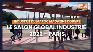 Revivez les moments forts du Salon Global industrie 2022 - Paris