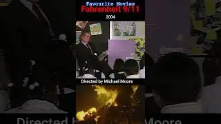 Fahrenheit 9/11 | Favourite Movies #michaelmoore #2004 #documentary