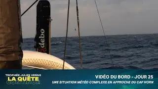 TROPHÉE JULES VERNE - JOUR 25 : Une situation météo complexe en approche du Cap Horn !
