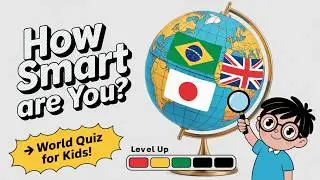 How Much Do You Know About the World? 🌍 Fun Quiz for Smart Kids!