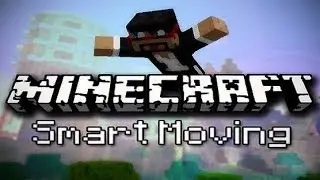 minecraft обзор мода smart moving