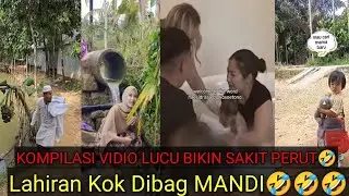 Kompilasi Vidio Lucu Bikin Sakit Perut🤣|Lahiran Kok Dibag Mandi🤣