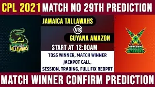 CPL 2021 Match No 29   Jamaica Tallawahs vs Guyana Amazon Warriors   Today Match Prediction