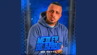 Medley do Brabo