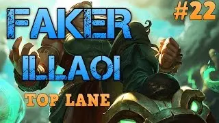 SKT T1 FAKER -  illaoi vs Tahm kench - Top Lane - Faker Pro Replays