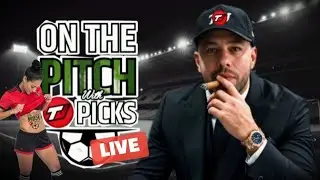 LIVE: SOCCER PICKS: On the Pitch with TJ Picks - MLS , EPL, & More (Bonus NFL)