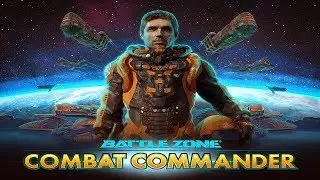 Quick Look | Battlezone Combat Commander (2018) a Streamlined and Derped Remake of battlezone 2