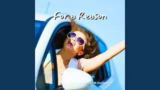 For a Reason