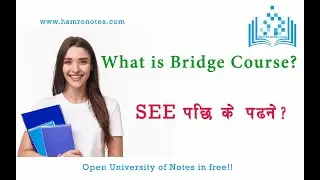 What is Bridge Course ? SEE पछि के पढने?