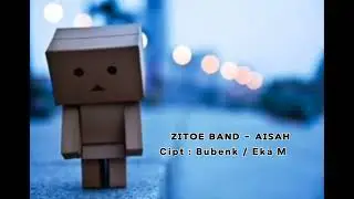 Zitoe band - Aisah