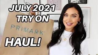SUMMER PRIMARK TRY ON HAUL JULY 2021 | KatesBeautyStation