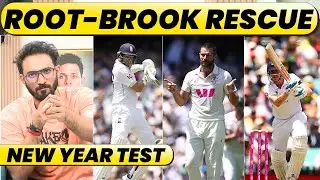 ASHES 5th TEST: ENG 114/3, JOE ROOT & HARRY BROOK ON RESCUE ACT. EXCITING START TO NEW YEAR&rsquo;S TESR