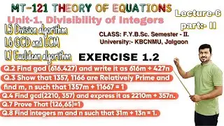 LECT-6 | PART-II | Exercise 1.2 | MT-121| Find GCD and Express In Form am+bn | FYBSc KBCNMU
