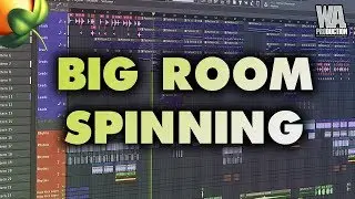 Big Room Spinning | FL Studio Template (+ Samples, Stems & Presets)