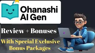 Ohanashi AI Gen Review + Walkthrough + Demo + OTOs (Upgrades) + Bonuses | Ohanashi AI Review