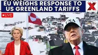 Greenland Tariffs LIVE : EU holds talks on Greenland tensions with US | NewsX World