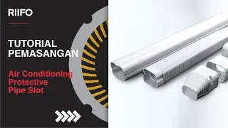 RIIFO Air Conditioning Protective Pipe Slot I Installation Tutorial