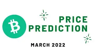 Bitcoin Cash (BCH) Price Prediction 2022 March