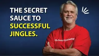 THE SECRET SAUCE FOR SUCCESSFUL JINGLES...create jingle ads that are clever AND catchy.