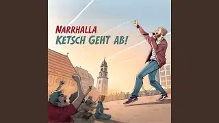 Narrhalla &ndash; Ketsch Geht Ab!