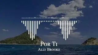 Ally Brooke - Por Ti