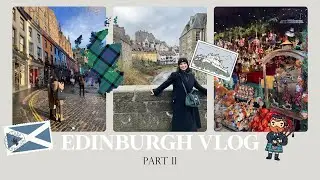 EDINBURGH VLOG PART II | 30 Oldum🎉Victoria Street,Vennel View Point,Calton Hill ve Christmas Market