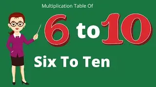 Table of 6 to 10 | Rhythmic Table of Six to Ten | Learn Multiplication Table of 6 to 10 | kidstarttv