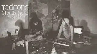 Madmono - Clouds were Angels HD Official Video