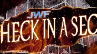 JWF: Heck in a Sec!