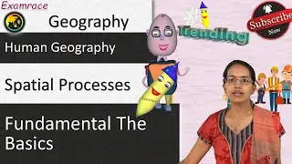 Human Geography - Understanding the Basics