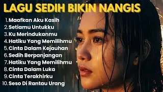 Lagu Sedih Bikin Nangis 💔😢 | Kumpulan Lagu Sedih Menyayat Hati  &ndash; Cinta Dalam Kejauhan