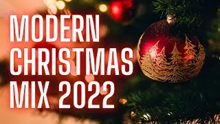 Christmas Music Mix 🎄 -  Modern Christmas Pop Playlist - Christmas songs 2022