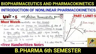 Nonlinear Pharmacokinetics || Introduction, Tests || Biopharmaceutics 6th sem. || Graceful pharma