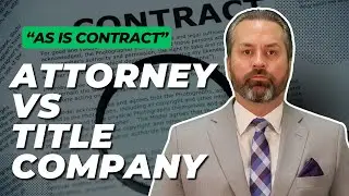 Choosing An Attorney vs. Title Company For Your Closing