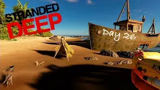 Exploring sunken ships for loot Stranded deep episode 26