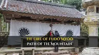 The Fire of Fudō Myōō Meditation of the Course: Path of the Mountain by Terra Incognita