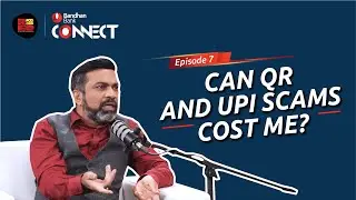 QR Codes, UPI and the Fast-Pay Scam Trap: Season 1 Ep 7 | Payment Scams | Bandhan Bank Connect