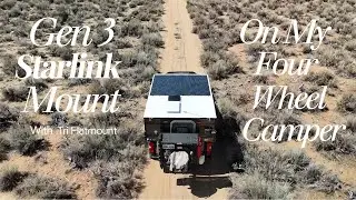 Mounting The Gen 3 Starlink To My Four Wheel Camper
